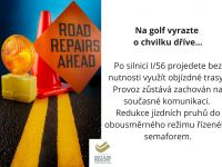 Read more: Oprava silnice aneb na golf vyrazte o chvilku dříve!